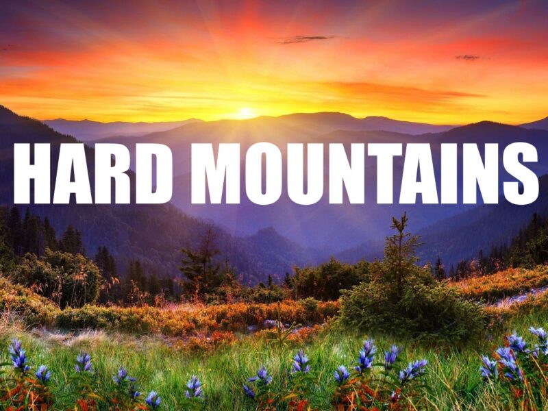 Hard Mountains Hard Mountains